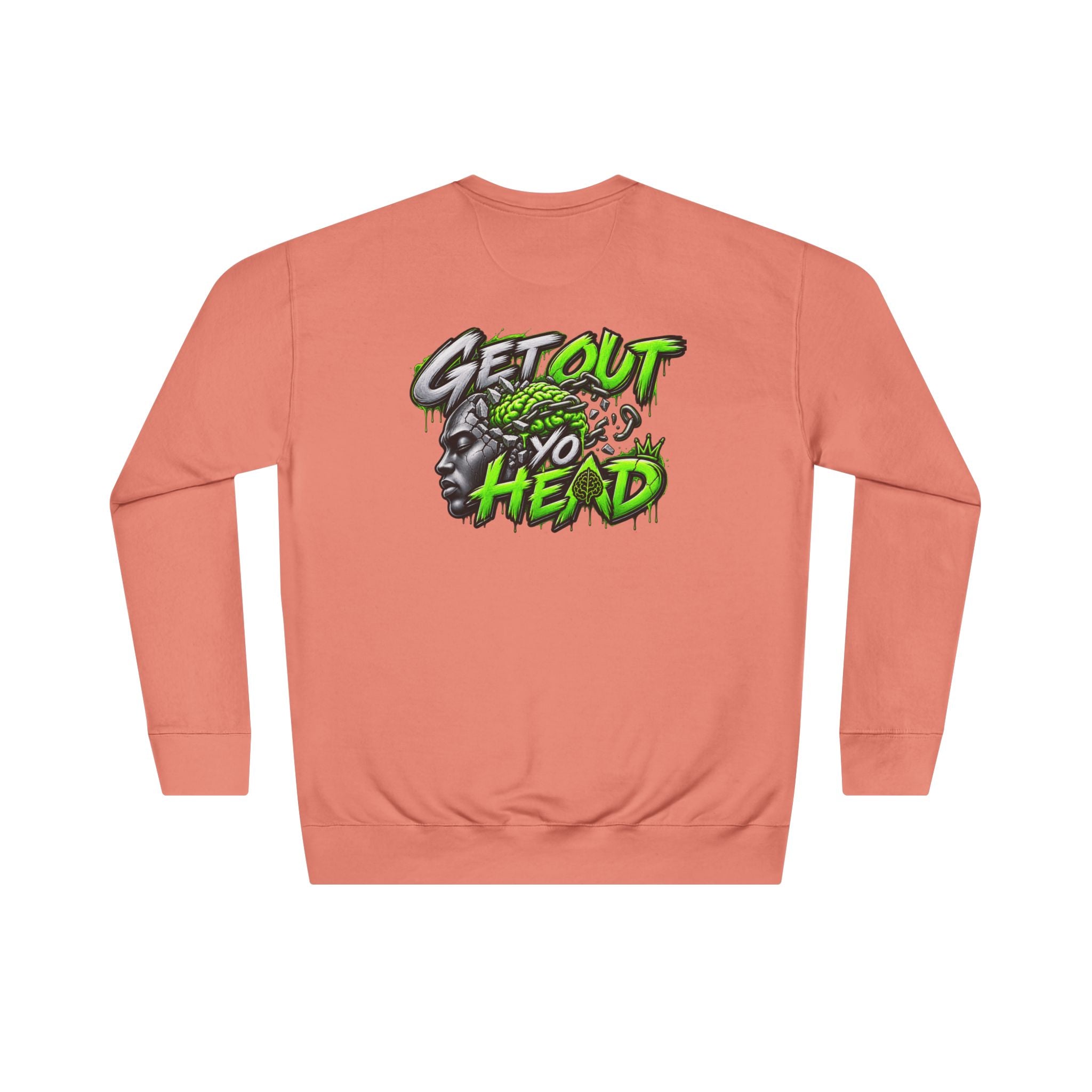 Get Out Yo Head Crewneck Sweatshirt