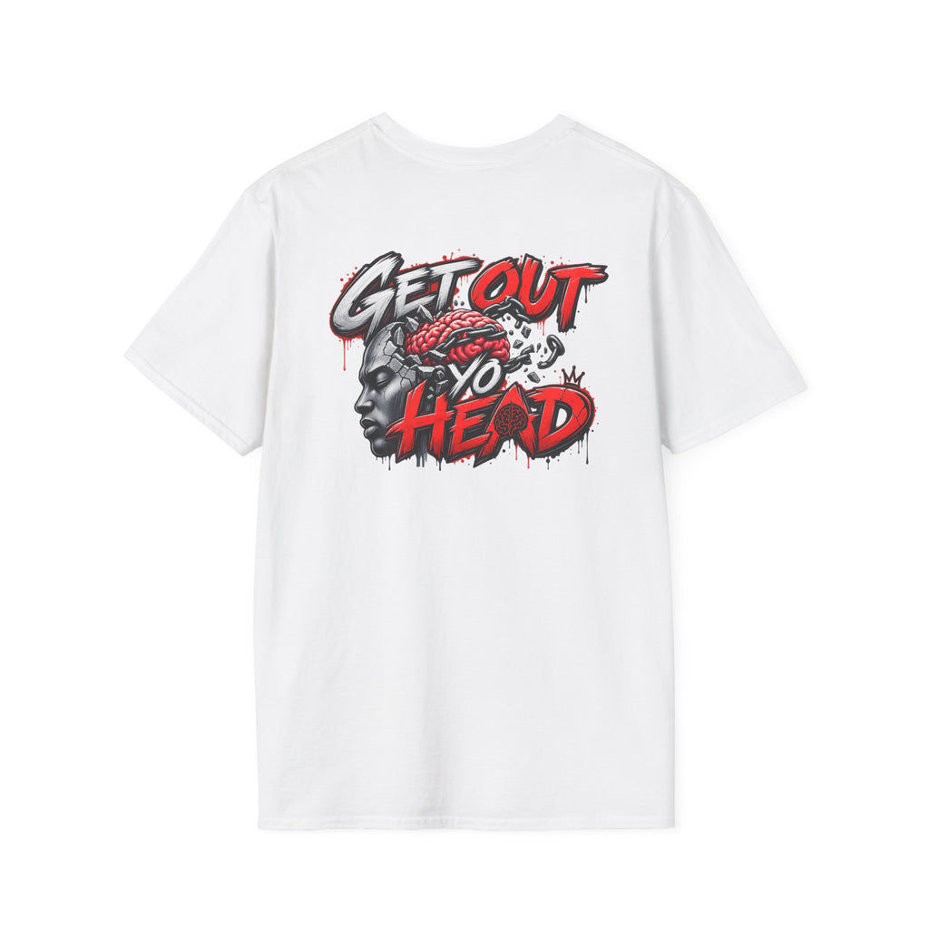 Get Out Yo's Head Graphic T-Shirt