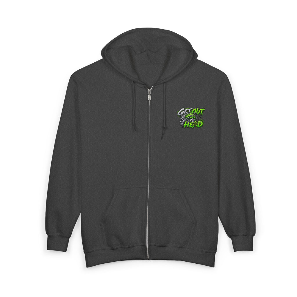 Get Out Yo Head Zip Hoodie
